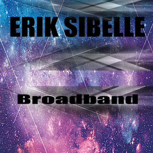 Erik Sibelle - Broadband / NuAfro Records