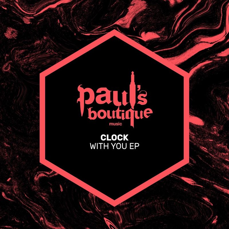 Clock (IT) - With You EP / Paul's Boutique