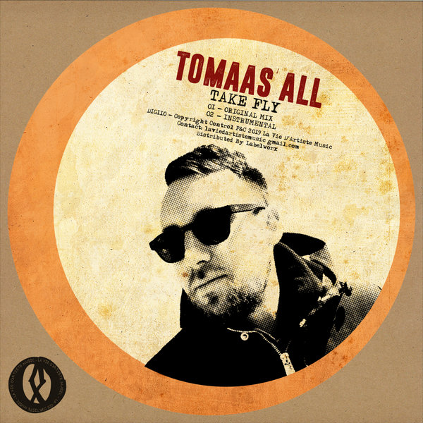Tomaas All - Take Fly / La Vie D'Artiste Music