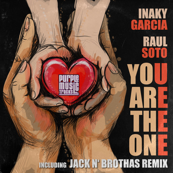Inaky Garcia, Raul Soto - You Are The One / Purple Tracks