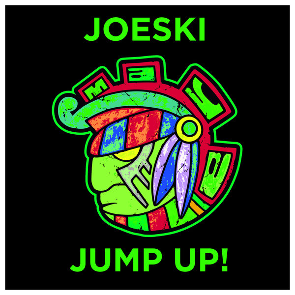 Joeski - Jump Up! / Maya