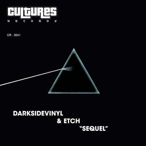 Darksidevinyl & Etch - Sequel / Cultures Records