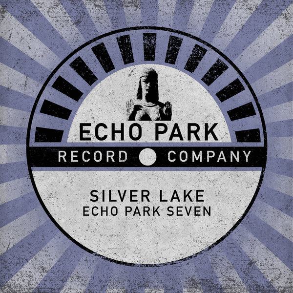 Silver Lake - Echo Park Seven / Echo Park Record Company