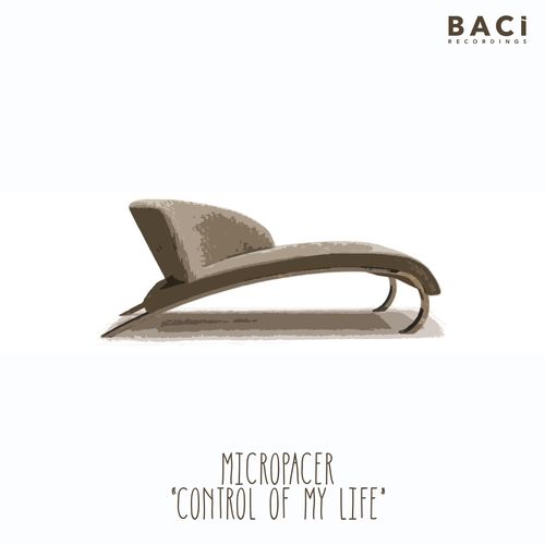 Micropacer - Control of My Life (70's Mix) / Baci Recordings