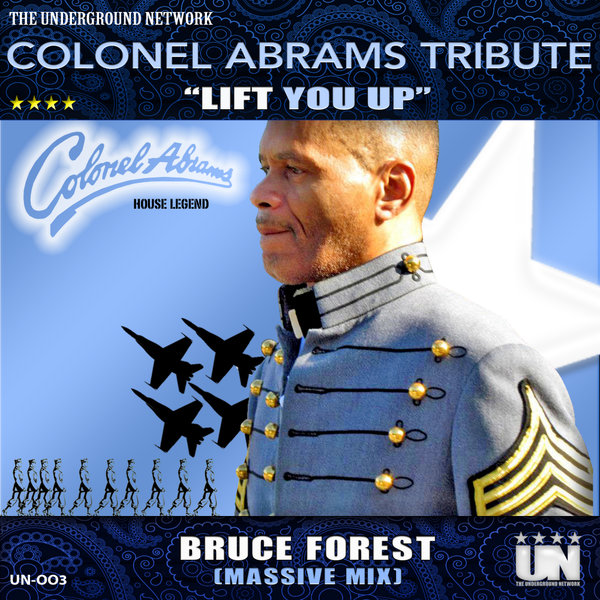 Colonel Abrams Tribute - Lift You Up (Bruce Forest Remix) / Underground Network