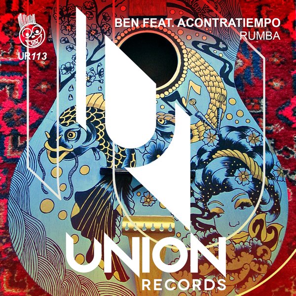 Ben feat. Acontratiempo - Rumba / Union Records