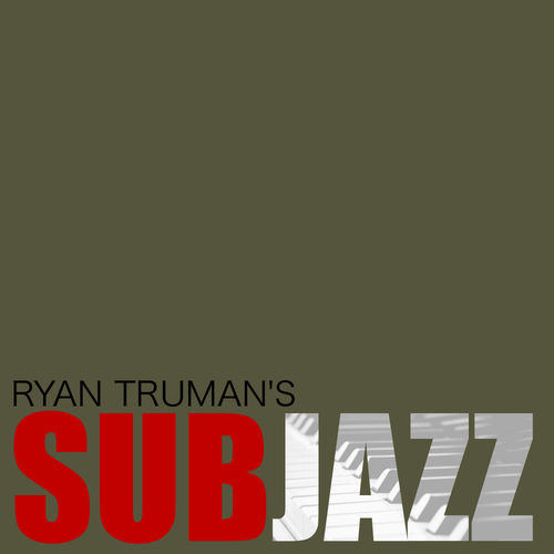 Ryan Truman - Subjazz (DJ Extended Version) / Subcommittee Recordings