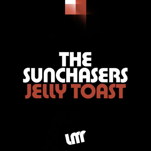 The Sunchasers - Jelly Toast / La Musique Fantastique