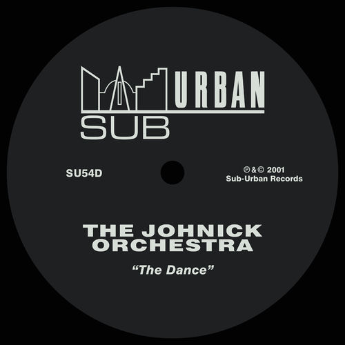 The JohNick Orchestra - The Dance / Sub-Urban Records