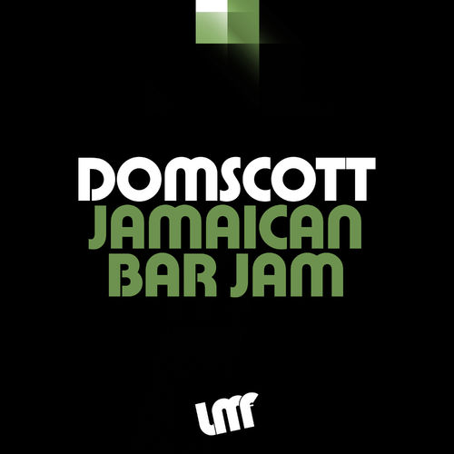 Domscott - Jamaican Bar Jam (Extended Mix) / La Musique Fantastique
