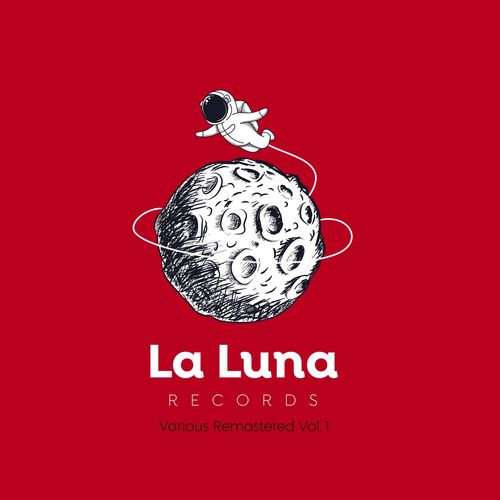 Moreno Pezzolato & Holdeck - La Luna Records Compilation (Various Remastered Vol., 1) / La Luna Records