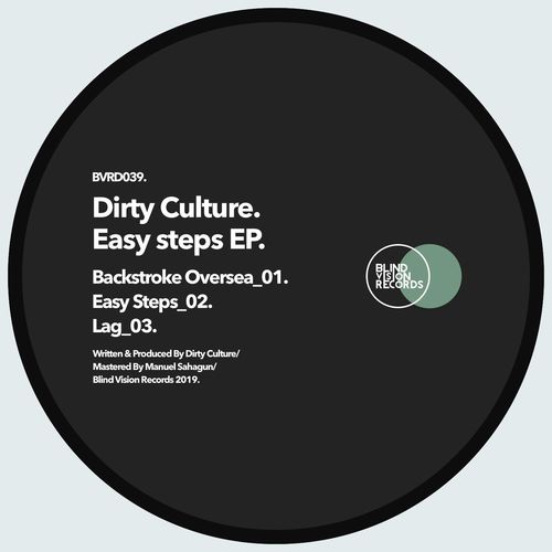 Dirty Culture - Easy steps / Blind Vision Records