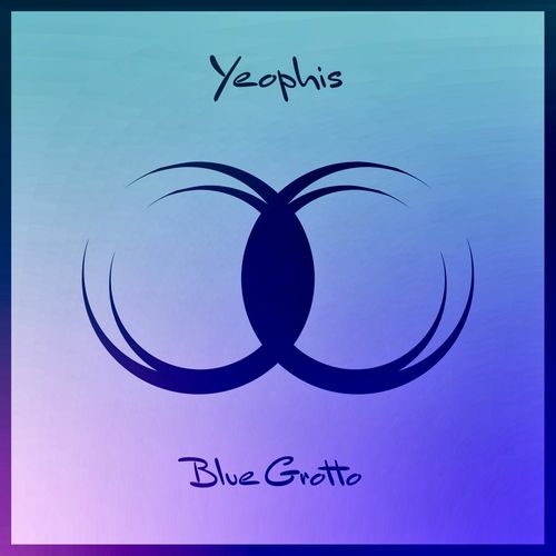 Yeophis - Blue Grotto / Zeitlyserg