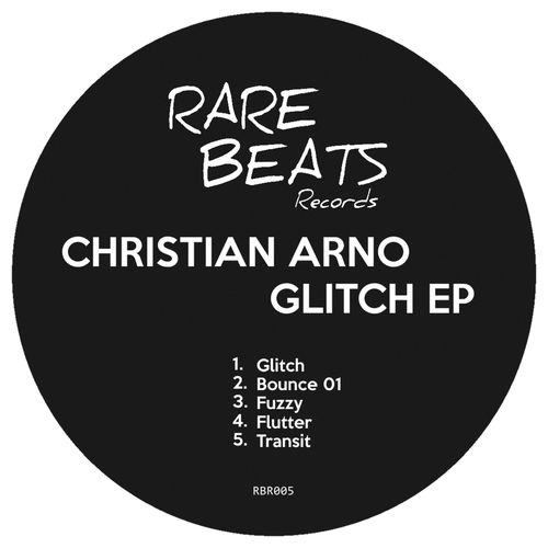 Christian Arno - Glitch / Rare Beats Records