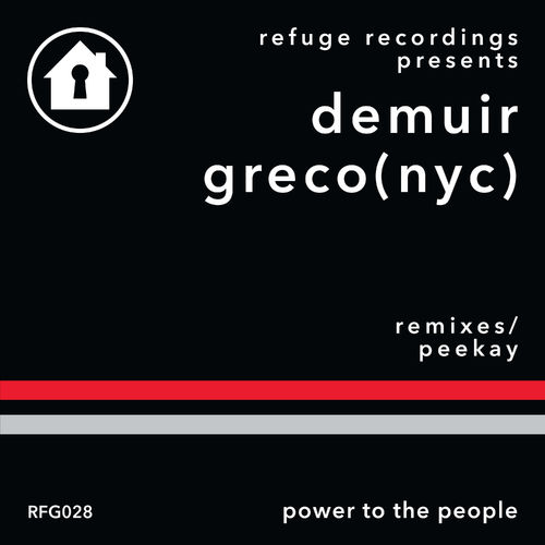 Demuir, GRECO (NYC) - Power to the People / Refuge Recordings