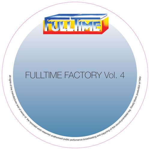 VA - Fulltime Factory, Vol. 4 / Full Time Production