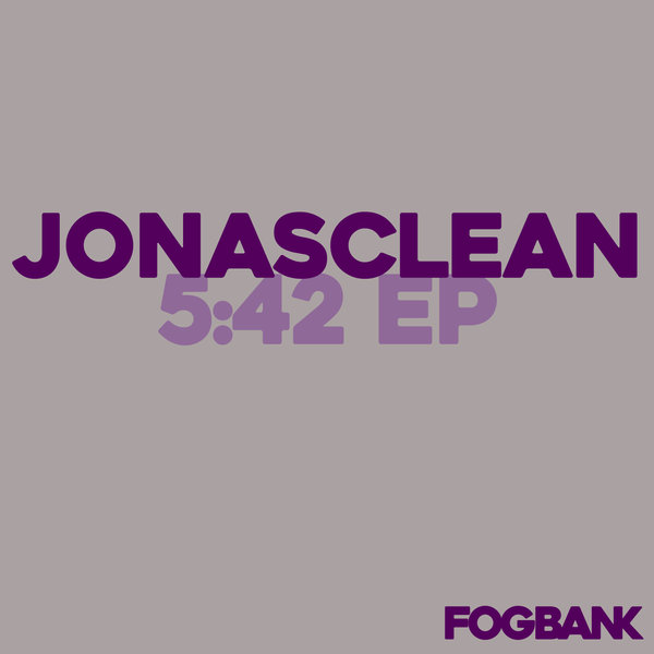 Jonasclean - 5:42 EP / Fogbank