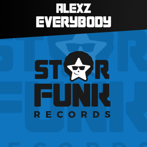 AlexZ - Everybody / Star Funk Records
