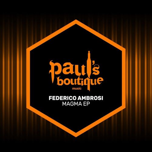 Federico Ambrosi - Magma EP / Paul's Boutique
