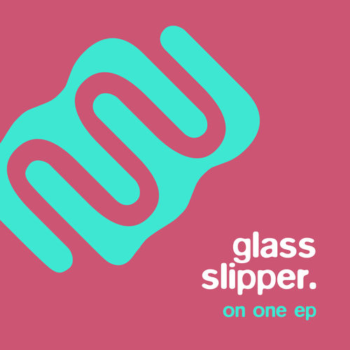 Glass Slipper - On One EP / Myna Music
