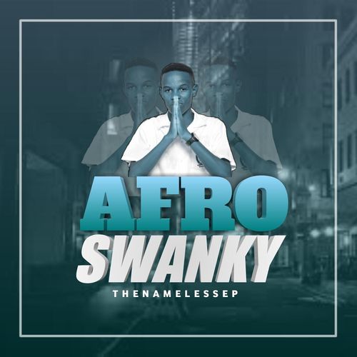Afro Swanky - The Nameless EP / 036records