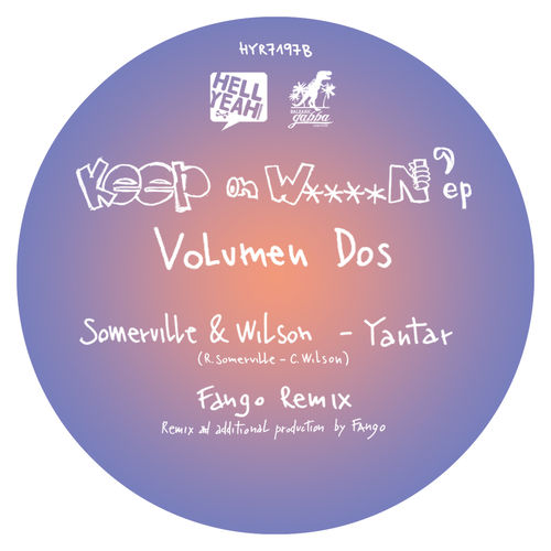 Somerville & Wilson - Yantar (Fango Remix) / Hell Yeah