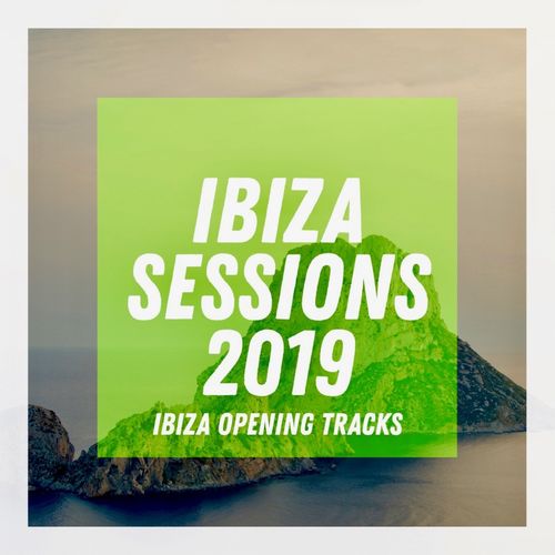 VA - Ibiza Sessions 2019 / PornoStar Comps - Essential House