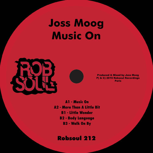 Joss Moog - Music On / Robsoul