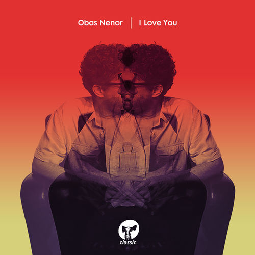 Obas Nenor - I Love You / Classic Music Company
