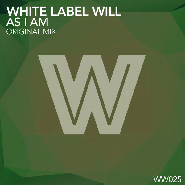 White Label Will - As I Am / Wicked Wax
