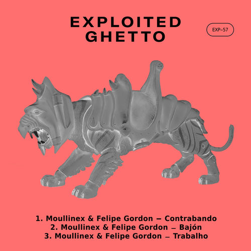 Moullinex & Felipe Gordon - Contrabando / Exploited Ghetto
