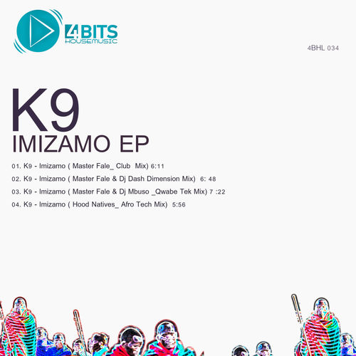 K9 - Imizamo / 4 Bits House Music