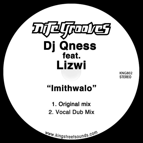 DJ Qness feat Lizwi - Imithwalo / Nite Grooves