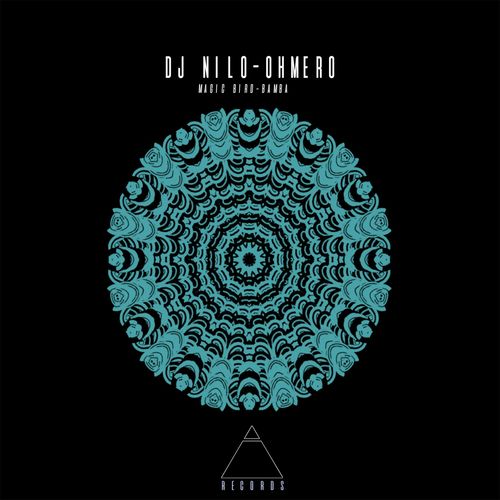 DJ Nilo & Ohmero - Magic Bird - Bamba / Asane Records