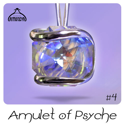 VA - Amulet Of Psyche #4 / Armoracya