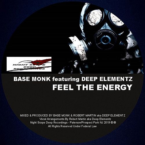 Base Monk feat. Deep Elementz - Feel The Energy / Night Scope Deep Recordings