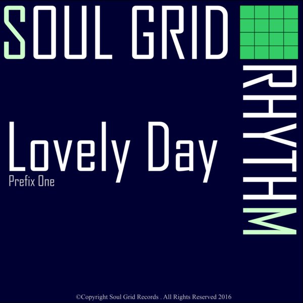 Prefix One - Lovely Day / Soul Grid Rhythm