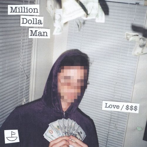 Million Dolla Man - Love / $$$ / Fantastic Voyage