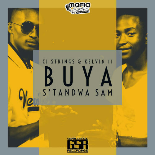 CJ Strings - Buya S'thandwa Sam / Gentle Soul Records