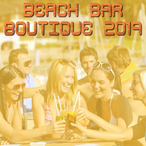 VA - Beach Bar Boutique 2019 / Bikini Lounge