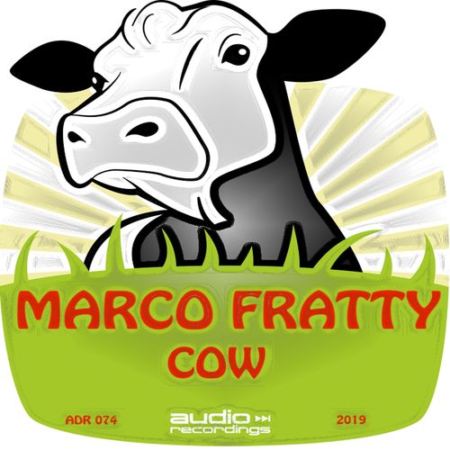 Marco Fratty - Cow / Audio Recordings