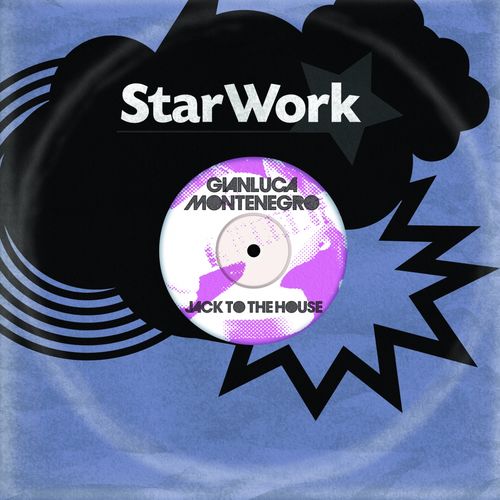Gianluca Montenegro - Jack to the House / Starwork Music
