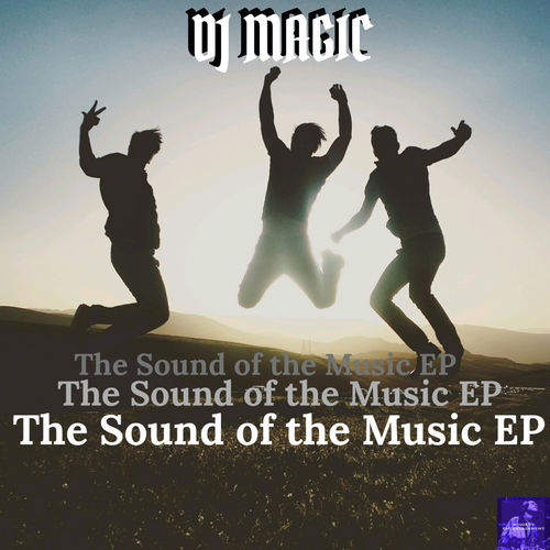 DJ Magic - The Sound Of The Music EP / Miggedy Entertainment