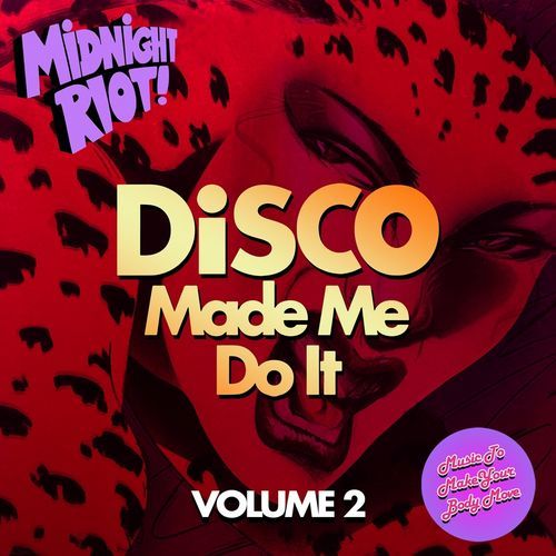 VA - Disco Made Me Do It, Vol. 2 / Midnight Riot