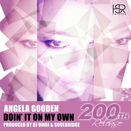 Angela Gooden - Doin' It On My Own / HSR Records