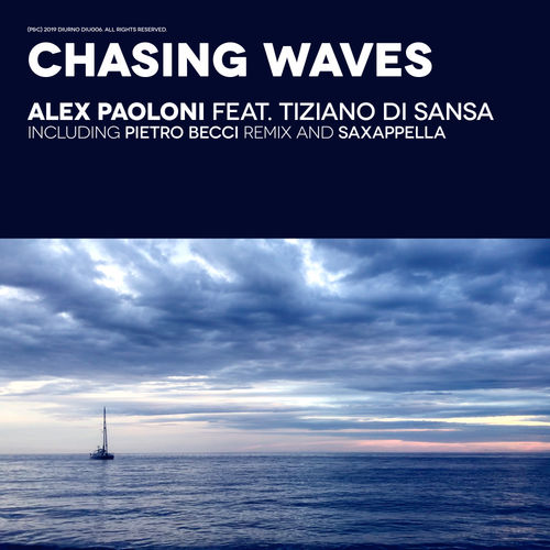 Alex Paoloni - Chasing Waves / Diurno