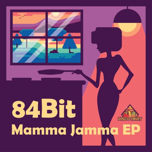84Bit - Mamma Jamma EP / Disco Fruit Records