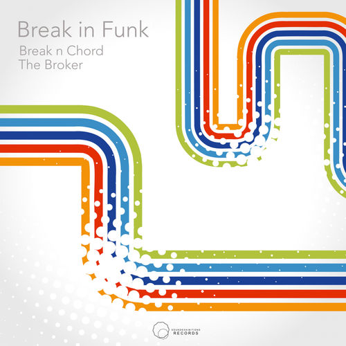 Break N Chord - Break In Funk / Sound-Exhibitions-Records