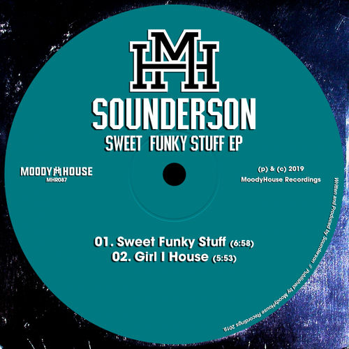 Sounderson - Sweet Funky Stuff / MoodyHouse Recordings