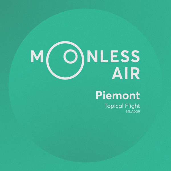 Piemont - Topical Flight / Moonless Air